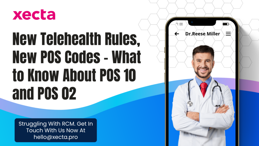New Telehealth Rules, New POS Codes - What to Know About POS 10 and POS 02