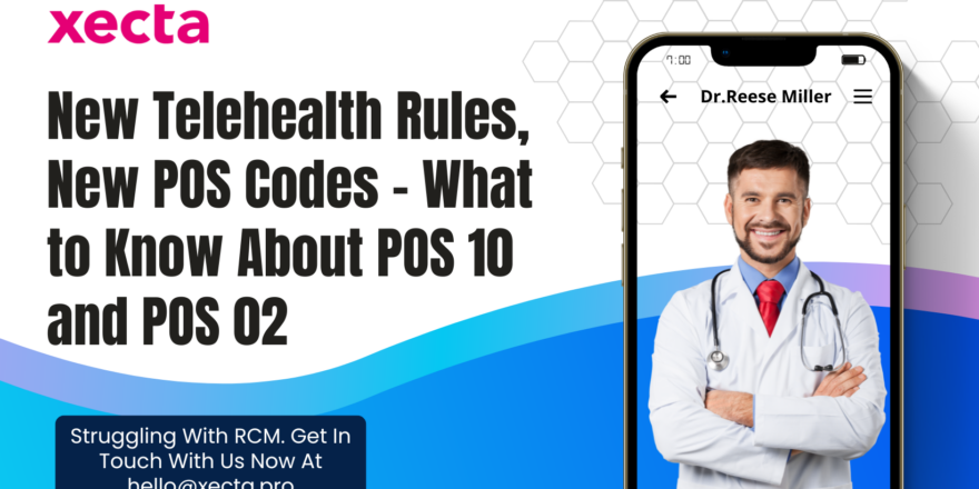 New Telehealth Rules, New POS Codes - What to Know About POS 10 and POS 02